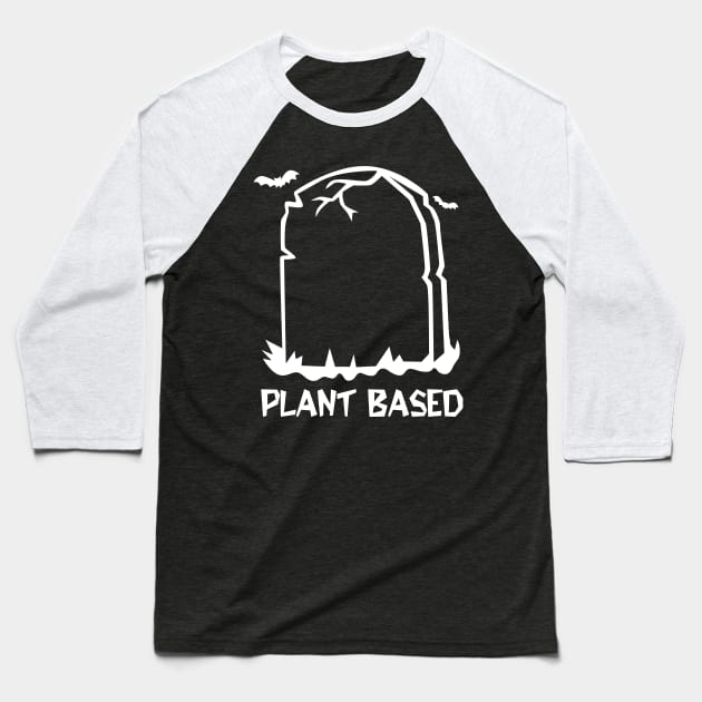 Plant Based Vegan Halloween Baseball T-Shirt by ValentinkapngTee